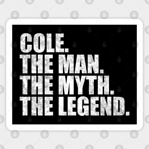 Cole Legend Cole Name Cole given name Magnet by TeeLogic